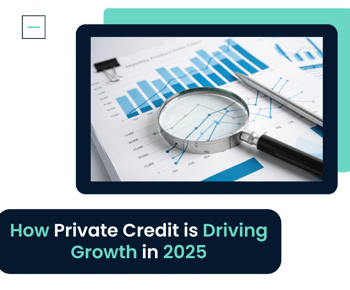 How Private Credit is Driving Business Growth in 2025 | Trends & Regional Insights