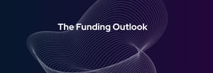 THe fUNDING OUTLOOK (1520 x 525 px) (2)
